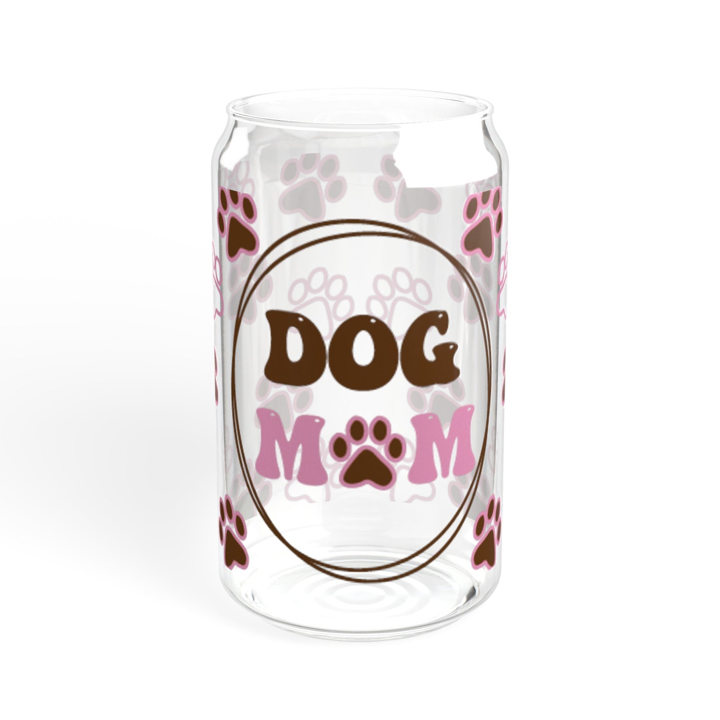 Dog Mom Glass Can Cup - Fun and Functional Dog Parent Gift